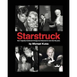 Starstruck - How I Magically Transformed Chicago into Hollywood for More Than Fifty Years - Paperback