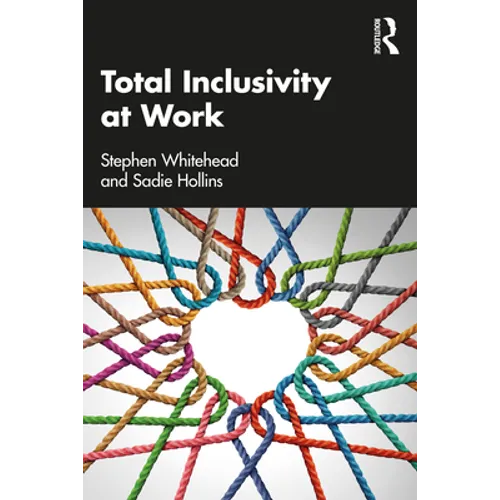 Total Inclusivity at Work - Paperback