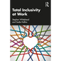 Total Inclusivity at Work - Paperback