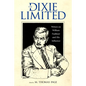 Dixie Limited: Writers on William Faulkner and His Influence - Hardcover