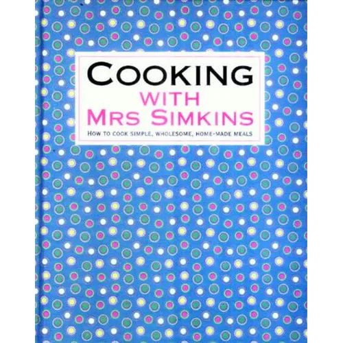 Cooking With Mrs Simkins - Hardcover