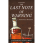 The Last Note of Warning: A Mystery - Library Binding