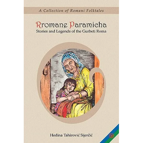 Rromane Paramicha (a Collection of Romani Folktales) - Paperback