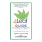 4Leaf Guide to Vibrant Health: Using the Power of Food to Heal Ourselves and Our Planet - Paperback