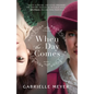 When the Day Comes - Hardcover