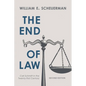 The End of Law: Carl Schmitt in the Twenty-First Century - Paperback