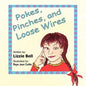 Pokes, Pinches, and Loose Wires - Paperback