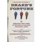Drake's Fortune: The Fabulous True Story of the World's Greatest Confidence Artist - Paperback