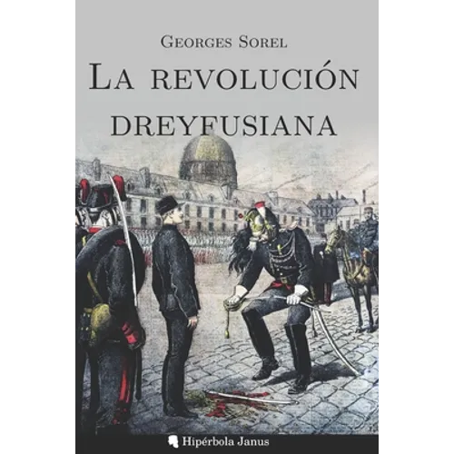 La revolución dreyfusiana - Paperback