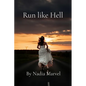 Run like Hell: A Marriage Short Story - Paperback