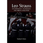Leo Strauss on Democracy, Technology, and Liberal Education - Hardcover