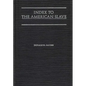 Index to the American Slave - Hardcover