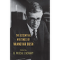 The Essential Writings of Vannevar Bush - Paperback