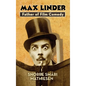 ﻿max Linder: Father of Film Comedy (hardback) - Hardcover