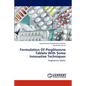 Formulation of Pioglitazone Tablets with Some Innovative Techniques - Paperback