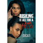 Risking It All for a Hitta - Paperback