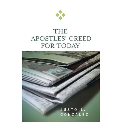 Apostles' Creed for Today - Paperback
