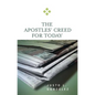 Apostles' Creed for Today - Paperback