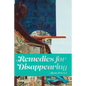 Remedies for Disappearing - Paperback
