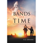 Bands of Time - Paperback