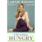 I'm Still Hungry: Finding Myself Through Thick and Thin - Paperback