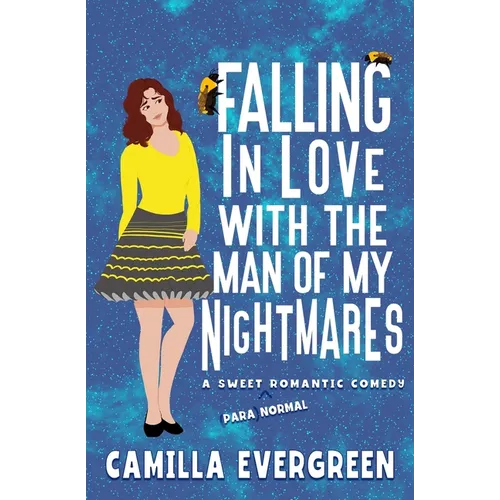 Falling in Love with the Man of My Nightmares: A Sweet Romantic Comedy - Paperback