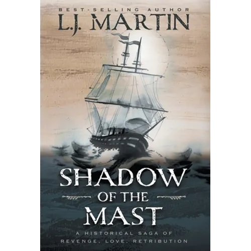 Shadow of the Mast - Hardcover