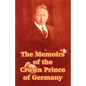 The Memoirs of the Crown Prince of Germany - Paperback