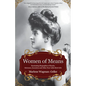 Women of Means: The Fascinating Biographies of Royals, Heiresses, Eccentrics and Other Poor Little Rich Girls (Stories of the Rich & F - Hardcover