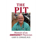 The Pit: Memoir of an Emergency Physician - Paperback