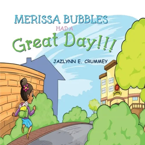 Merissa Bubbles Had a Great Day - Paperback