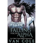 Falling For The Alpha - Paperback