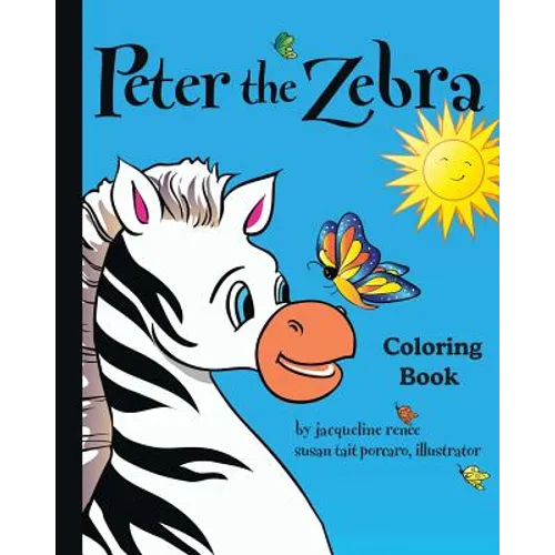 Peter the Zebra: Coloring Book I - Paperback