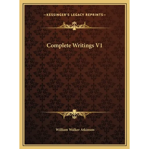 Complete Writings V1 - Hardcover