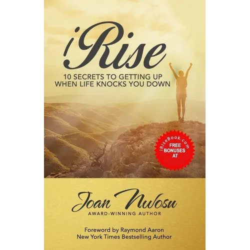 iRise: The 10 Secrets to Getting Up When Life Knocks You Down - Paperback