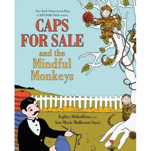 Caps for Sale and the Mindful Monkeys - Hardcover