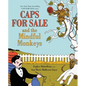 Caps for Sale and the Mindful Monkeys - Hardcover