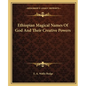 Ethiopian Magical Names of God and Their Creative Powers - Paperback
