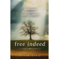 Free Indeed - Paperback