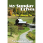 My Sunday Drives: The First Glance Into Time - Paperback