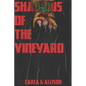 Shadows Of The Vineyard: A rainy Night's Terror - Paperback