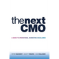 The Next Cmo: A Guide to Operational Marketing Excellence - Hardcover