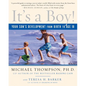 It's a Boy!: Your Son's Development from Birth to Age 18 - Paperback