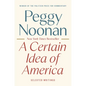 A Certain Idea of America: Selected Writings - Hardcover
