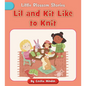 Lil and Kit Like to Knit - Paperback