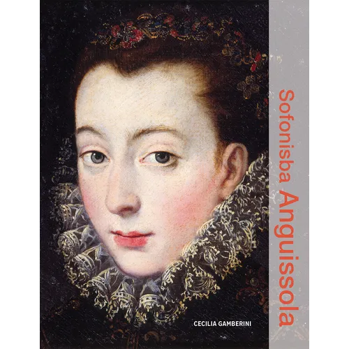Sofonisba Anguissola - Hardcover