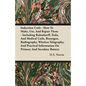 Induction Coils - How To Make, Use, And Repair Them: Including Ruhmkorff, Tesla, And Medical Coils, Roentgen, Radiography, Wireless Telegraphy, And Pr - Paperback