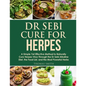 Dr Sebi Cure for Herpes - Paperback
