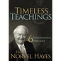 Timeless Teachings: 6 Fundamental Messages from Norvel Hayes - Paperback
