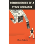 Reminiscences of a Stock Operator - Hardcover